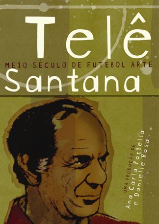 O doc sobre Telê passa sábado, às 21h, no Rio!