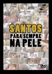 Santos Para Sempre Na Pele - Poster